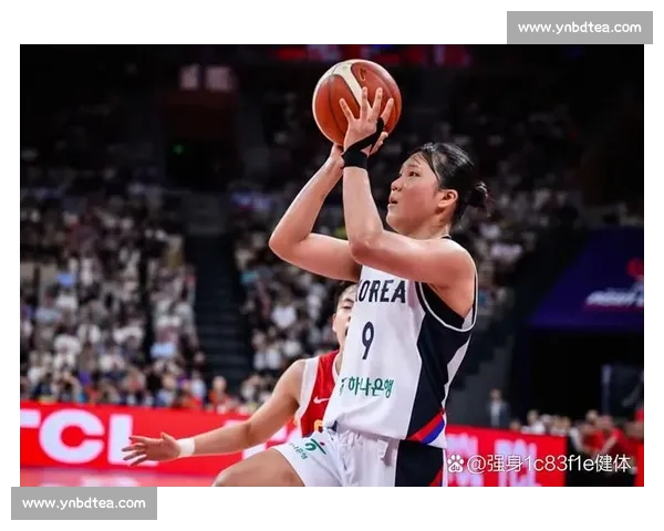韩国女篮迎战菲律宾女篮亚洲赛场焦点对决实力走势与关键看点解析